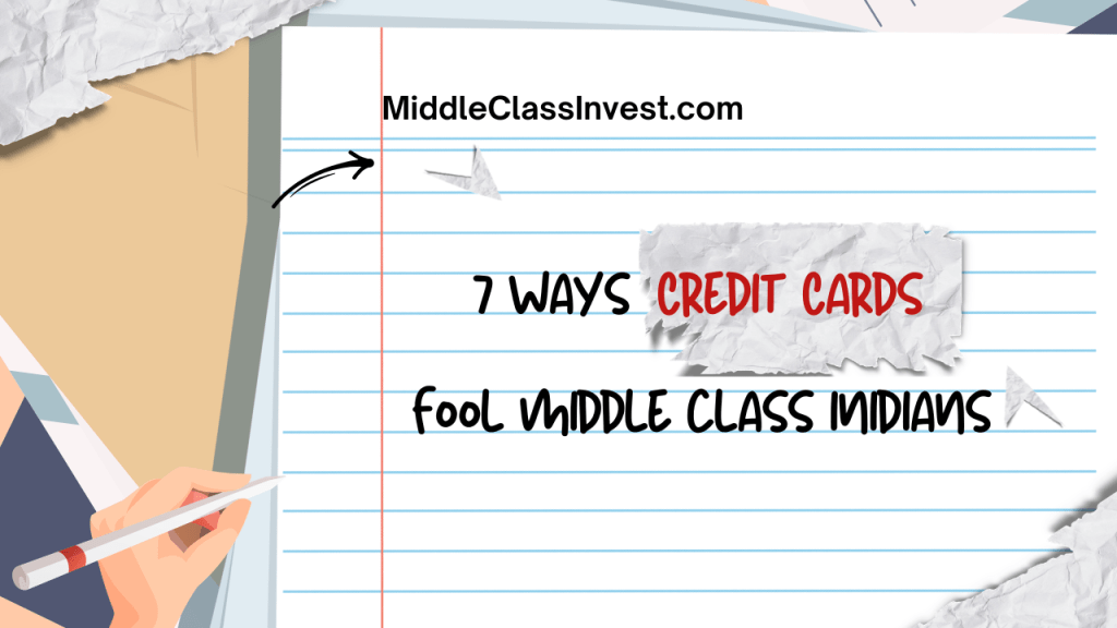 7 Credit Card Traps Every Middle-Class Indian Should Know